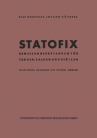 Statofix: Bemessungsverfahren für Träger, Balken und Stützen Statisches Rechnen mit Festen Werten 3663040216 Book Cover