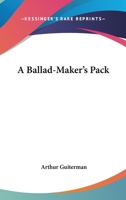 A Ballad-Maker's Pack 1176211250 Book Cover