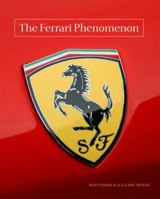 The Ferrari Phenomenon: An Unconventional View of the World's Most Charismatic Cars 1935007084 Book Cover