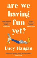 Are We Having Fun Yet? 1788161076 Book Cover