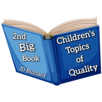 2nd Big Book of Children's Topics of Quality: Making the Right Choice Series B0DH8GDR8G Book Cover