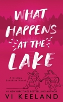What Happens at the Lake: A Grumpy Sunshine Novel 1959827480 Book Cover