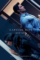 A Capitol Hill Affair 1300613017 Book Cover
