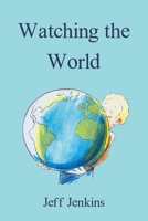 Watching the World 0722352743 Book Cover