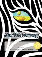 My Eds (Ehlers-Danlos Syndrome) Journey: Medical and Personal Journal 0982913249 Book Cover