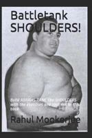 BATTLETANK SHOULDERS! 1977084516 Book Cover