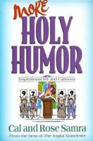 More Holy Humor (The Holy Humor Series) 0785271562 Book Cover