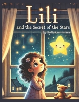 Lili and de secret of the stars B0F2FSQ8T8 Book Cover