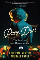 Pixie Dust: The Dharma and Norma Jeane B0FTMBZ6R9 Book Cover