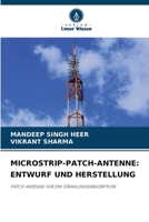 Microstrip-Patch-Antenne: Entwurf Und Herstellung (German Edition) 620293977X Book Cover