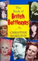 The Book of British Battleaxes 1861056109 Book Cover