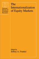The Internationalization of Equity Markets (National Bureau of Economic Research Project Reports) 0226260011 Book Cover