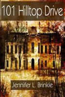 101 Hilltop Drive 1495391647 Book Cover