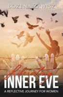 Liberating Inner Eve: A Reflective Journey for Women 1512791458 Book Cover