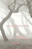 Hicks, Tribes, and Dirty Realists: American Fiction After Postmodernism 081319234X Book Cover