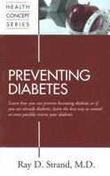 Preventing Diabetes: Learn how you can prevent becoming diabetic 0966407504 Book Cover