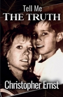 Tell Me The Truth 0578923033 Book Cover