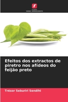 Efeitos dos extractos de piretro nos afídeos do feijão preto 6206020355 Book Cover