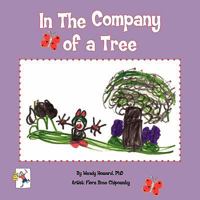 In the Company of a Tree 0979916615 Book Cover