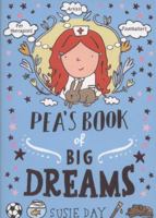 Pea's Book of Big Dreams 1849415234 Book Cover
