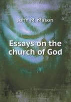 Essays on the Church of God 1931639086 Book Cover