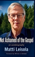 Not Ashamed of the Gospel B0H9ZRS39C Book Cover