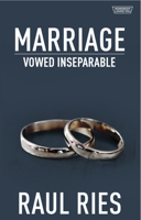 Marriage: Vowed Inseparable 1949572803 Book Cover
