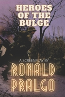 Heroes of the Bulge B08FB5SMDK Book Cover