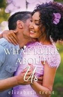 What I Like About Us B0CMQDYMG7 Book Cover