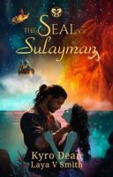 The Seal of Sulayman: A Middle Eastern Paranormal Epic Fantasy Romance: Book 2 in The Fires of Qaf Epic Fantasy Romance Series 1957475277 Book Cover