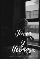 Joven y hermosa (Spanish Edition) B086B9R2RV Book Cover