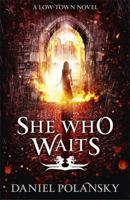 She Who Waits 1444721410 Book Cover