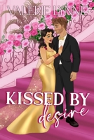 Kissed by Desire B0DTKD95GP Book Cover