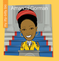 Amanda Gorman (My Itty-Bitty Bio) 1534196668 Book Cover