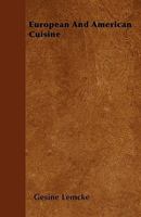 European And American Cuisine 1019676531 Book Cover