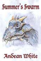 Summer's Swarm 0996665765 Book Cover