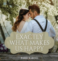 Exactly What Makes Us Happy 9916415358 Book Cover