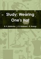 Study: Wearing One's Hat 0991768205 Book Cover