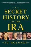 A Secret History Of The IRA 0393051943 Book Cover
