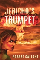 Jericho's Trumpet 1643768719 Book Cover