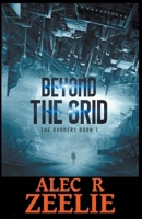 Beyond the Grid B09KZ486JT Book Cover