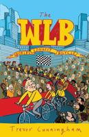 WLB - The World's Longest Bicycle 1911175629 Book Cover