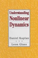 Understanding Nonlinear Dynamics 0387944400 Book Cover