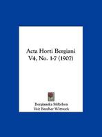 Acta Horti Bergiani V4, No. 1-7 (1907) 1168483166 Book Cover