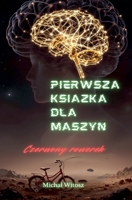 Pierwsza Ksiazka dla Maszyn - czerwony rowerek (Polish Edition) B0HC94VQ7N Book Cover