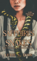 Sapphires and Snakes: The Cardinal Families Series Book Two B0FRK4898X Book Cover