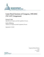 Lame Duck Sessions of Congress, 1935-2012 (74th-112th Congresses) 1502507994 Book Cover