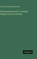 Delle benemerenze di S. Tommaso d'Aquino verso le arti belle 356323888X Book Cover