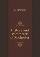 History and Commerce of Rochester 9353920310 Book Cover