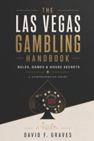 The Las Vegas Gambling Handbook: Rules, Games & House Secrets B0H72W1L6M Book Cover